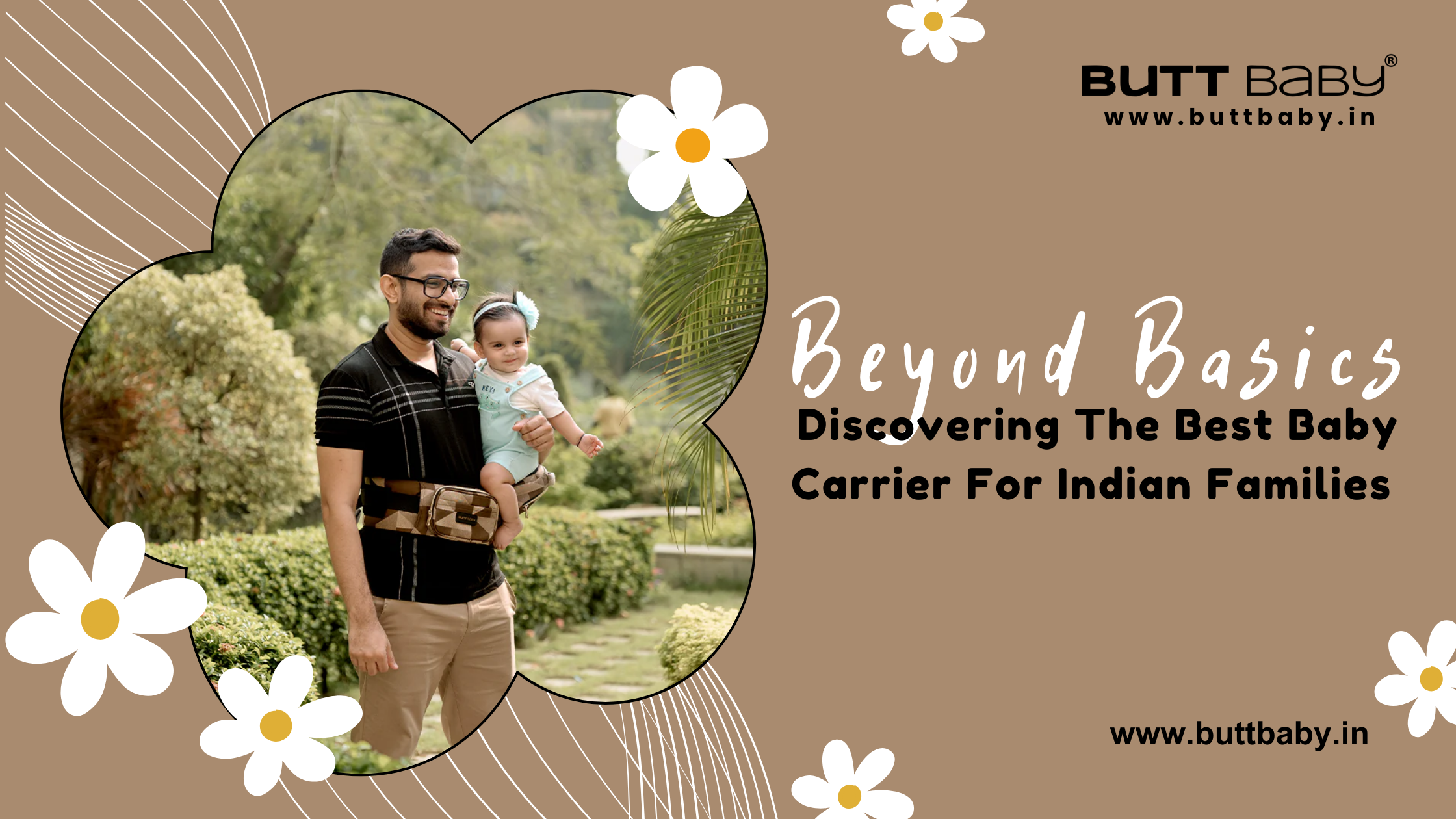 Beyond Basics : Discovering The Best Baby Carrier For Indian Families