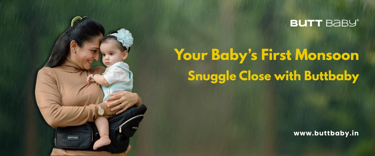 Your Baby's First Monsoon: Stay Dry, Hands-Free, And Happy With Buttbaby